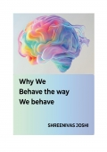 Why we behave the way we behave (eBook)