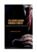 The Science Behind Financial Choices (eBook)