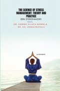 The Science of Stress Management: Theory and Practice