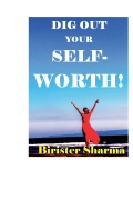 DIG OUT YOUR SELF-WORTH! (eBook)