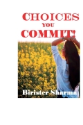 CHOICES YOU COMMIT! (eBook)