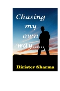Chasing my own way (eBook)