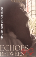 Echoes Between Us