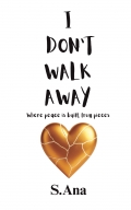 I Don't Walk Away