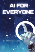 AI FOR EVERYONE