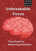 Unbreakable Focus