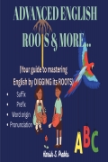 Advanced English Roots & More...