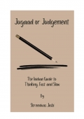 Jugaad or Judgement - The Indian Guide to Thinking, Fast and Slow (eBook)