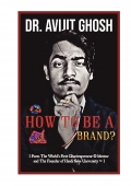 How to Be a Brand ?