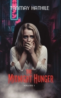 The Midnight Hunger - Volume 1