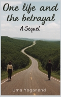 One life and the betrayal