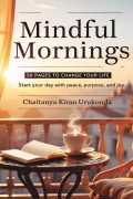 Mindful Mornings: 50 Pages to Change Your Life