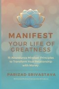 Manifest Your Life of Greatness