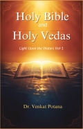 Holy Bible and Holy Vedas: Light Upon the Waters Vol-1