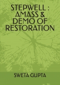 Stepwell : Amass & Demo Of Restoration