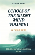 Echoes of The Silent Mind Volume 1