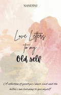 Love letters to my old self  (eBook)