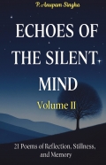 Echoes of The Silent Mind Volume 2