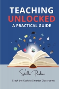 Teaching Unlocked: A Practical Guide