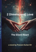 2 - Dimensional Love – The Silent Heart