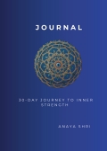 30-Day Journey to Inner Strength: A Guided Journal of Affirmations, Gratitude & Self-Discovery