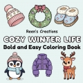 Cozy Winter Life: Bold and Easy Coloring Book