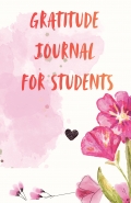 GRATITUDE JOURNAL FOR STUDENTS