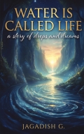 Water is Called Life