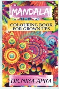 MANDALA: COLOURING BOOK FOR GROWN -UPS