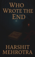 Who Wrote The End