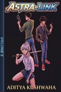 Astra-Link Volume 2. An Indian Sci-Fi Fantasy Light nove