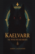 Kaelvarr: He Who Remembers