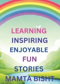 LEARNING INSPIRING ENJOYABLE FUN STORIES