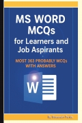 MS Word MCQs for Learners and Job Aspirants: Most 363 Probably MCQs with Answers