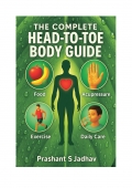 The Complete Head-to-Toe Body Guide (eBook)
