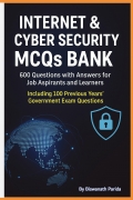 Internet & Cyber Security MCQs Bank: 600 Questions with Answers for Job Aspirants and Learners