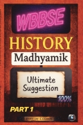 WBBSE History Madhyamik Ultimate Suggestion: Part 1