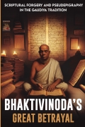 Bhaktivinoda’s Great Betrayal