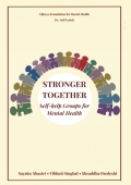 STRONGER TOGETHER - Self-help Groups for Mental Health