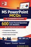 MS PowerPoint MCQs for Competitive Exams :600 Exam-Focused Questions with Answers for Job Aspirants and Learners (eBook)