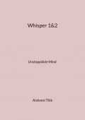 Whisper 1&2