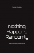 Nothing Happens Randomly