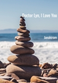 Doctor Lyn, I Love You