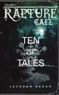 Rapture Call 0: Ten of Tales