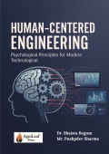 Human-Centered Engineering: Psychological Principles for Modern Technological