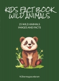 KIDS FACT BOOK - WILD ANIMALS
