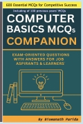 Computer Basics MCQs Companion: Exam-Oriented Questions with Answers for Job Aspirants & Learners.