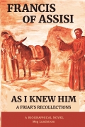 Francis of Assisi As I Knew Him
