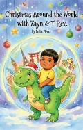 Christmas Around the World with Zayn & T-Rex (eBook)