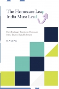 The Homecare Leap India Must Lead